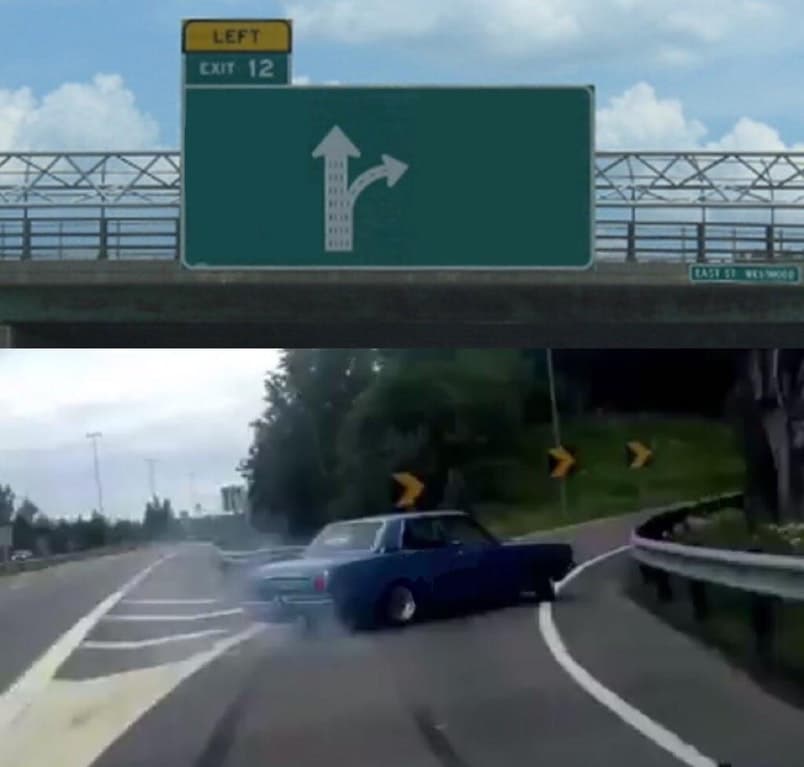 Left Exit 12 Off Ramp by @dankraider — #7 in Memes